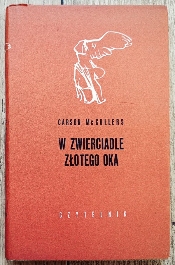 Carson McCullers W zwierciadle złotego oka
