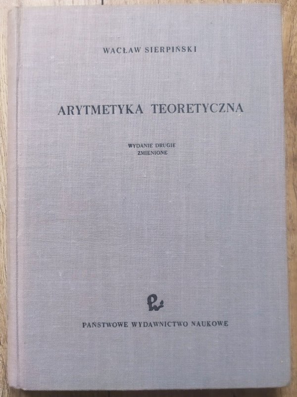 Wacław Sierpiński Arytmetyka teoretyczna