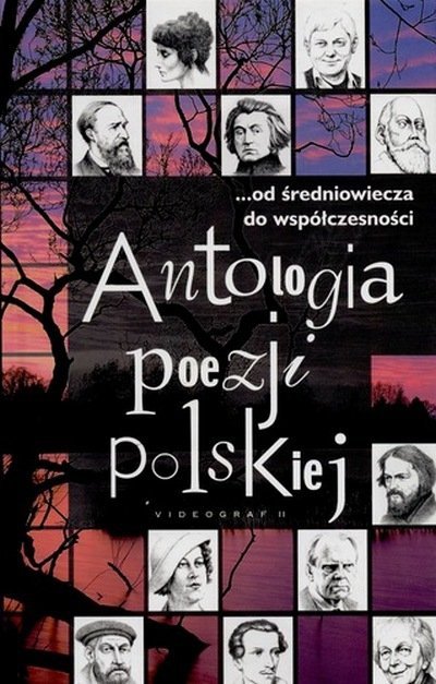 Jan Grzybowski • Antologia poezji polskiej. Od średniowiecza do współczesności 