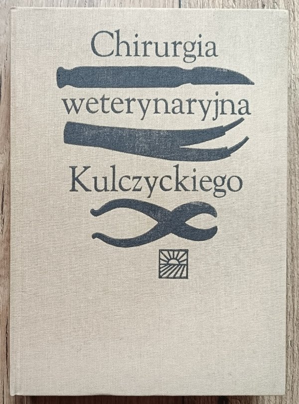 Chirurgia weterynaryjna Kulczyckiego