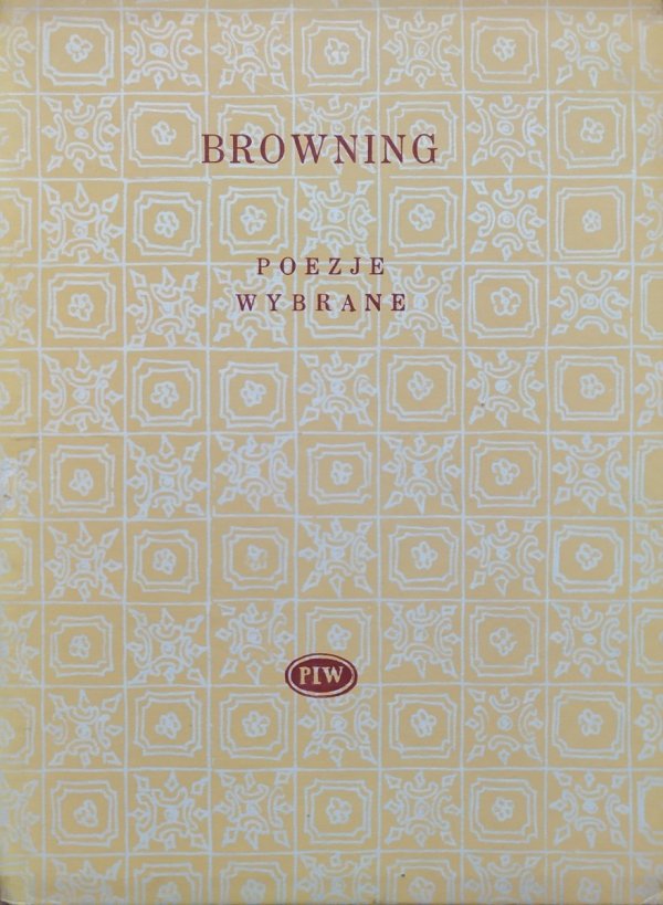 Elizabeth Browning Poezje wybrane [Biblioteka Poetów]