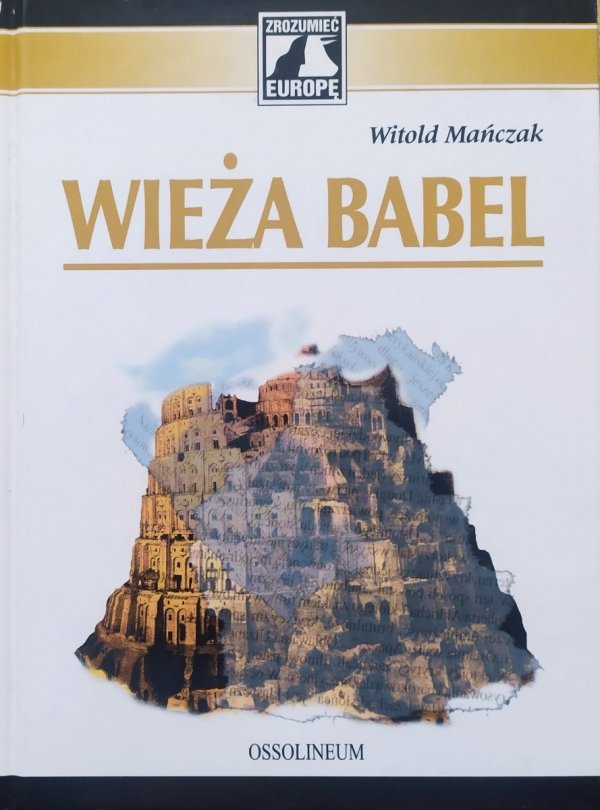 Witold Mańczak Wieża Babel