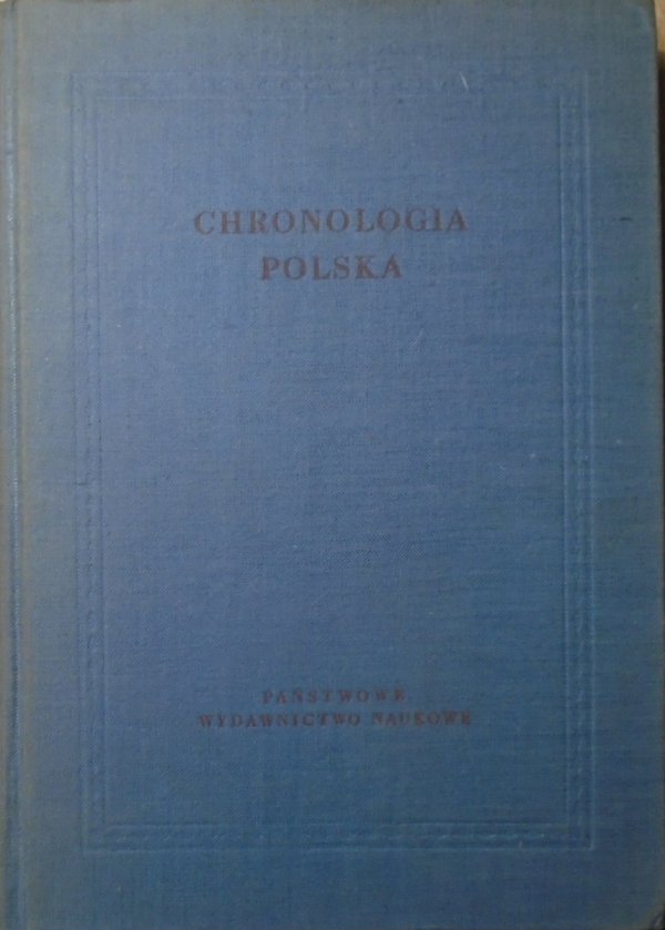 red. Bronisław Włodarski • Chronologia polska