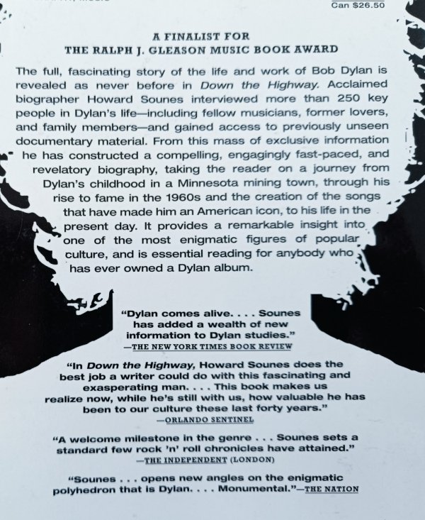 Howard Sounes Down the Highway. The Life of Bob Dylan