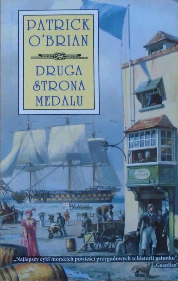 Patrick O'Brian • Druga strona medalu