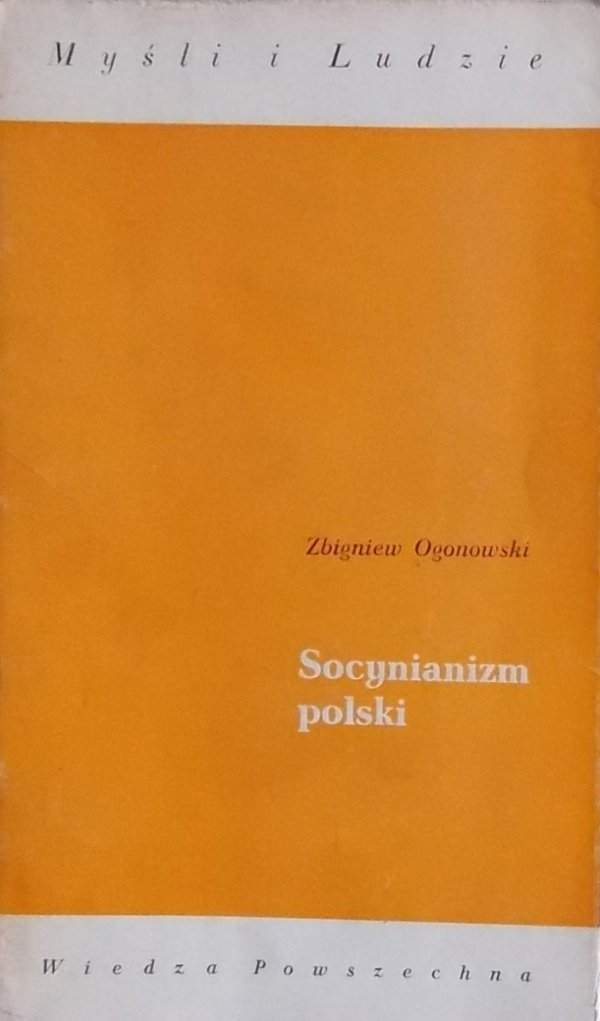Zbigniew Ogonowski • Socynianizm polski