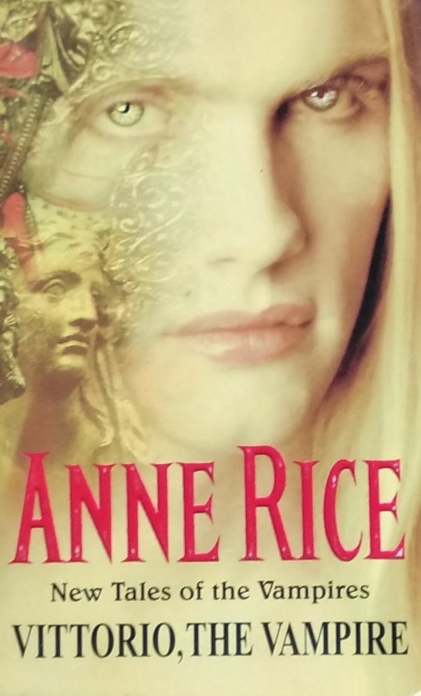 Anne Rice • Vittorio, The Vampire