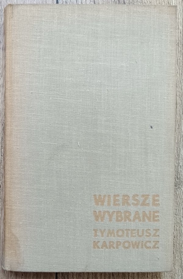 Tymoteusz Karpowicz Wiersze wybrane