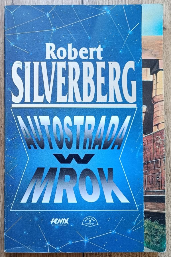 Robert Silverberg Autostrada w mrok