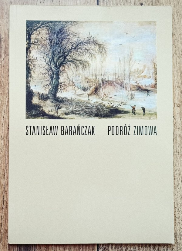 Stanisław Barańczak Podróż zimowa [dedykacja autorska]