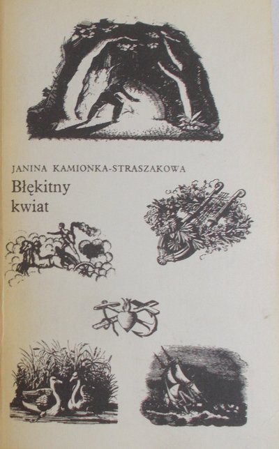 Janina Kamionka-Straszakowa • Błękitny kwiat. Almanach romantycznej poezji i prozy dla miłośników literatury na rok 1983 