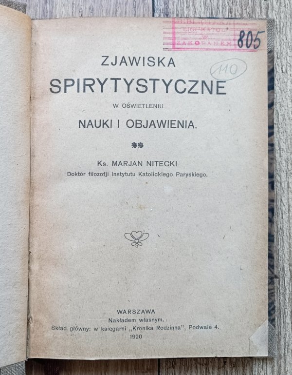 Zjawiska spirytystyczne w oświetleniu nauki i objawienia / 1920