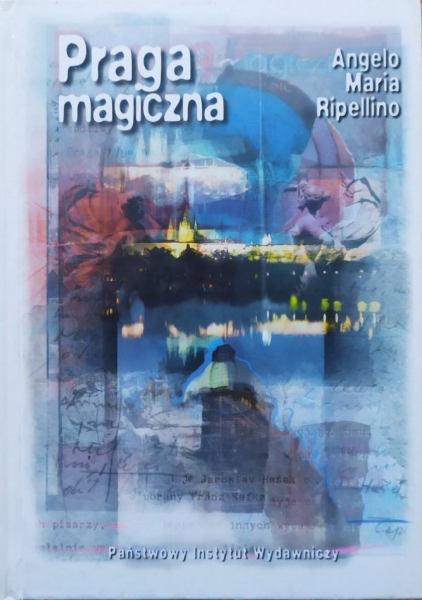 Angelo Maria Ripellino Praga magiczna