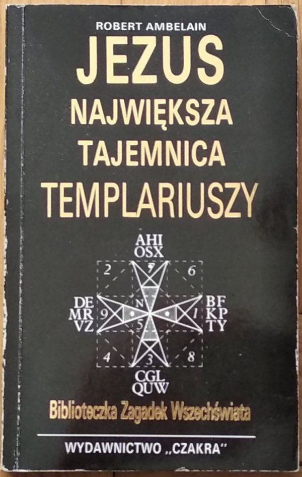 Robert Ambelain Jezus największa tajemnica Templariuszy