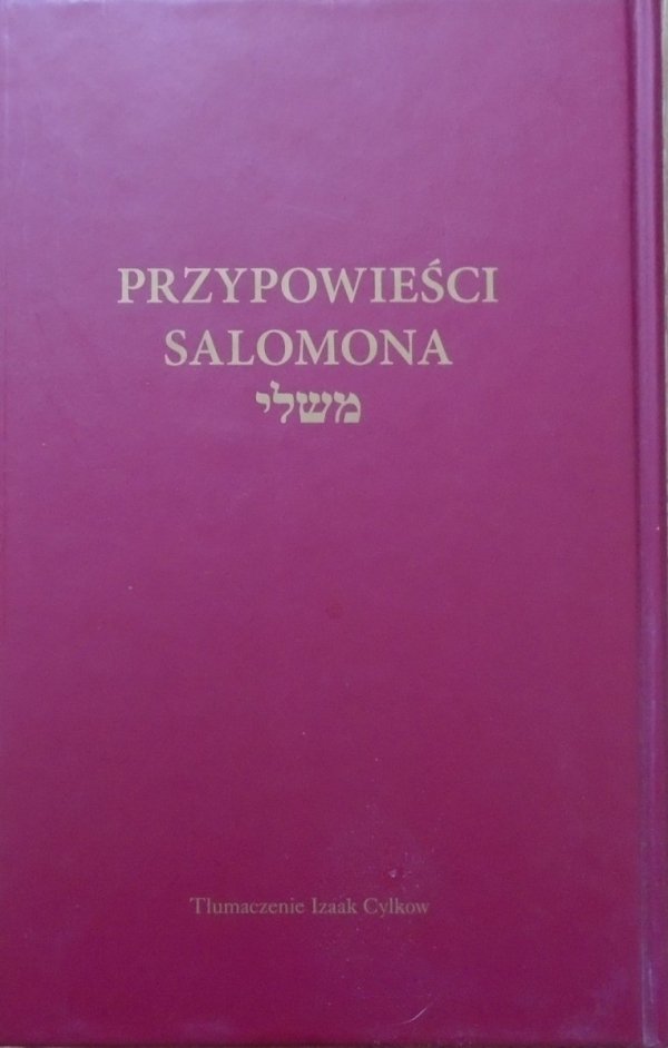Izaak Cylkow • Przypowieści Salomona