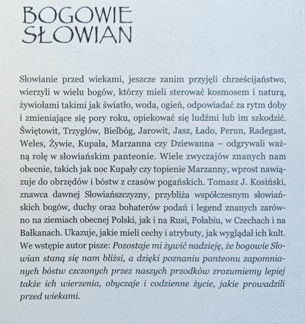 Tomasz J. Kosiński Bogowie Słowian. Bóstwa, biesy i junacy
