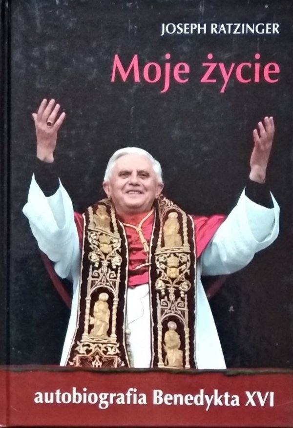 Joseph Ratzinger • Moje życie