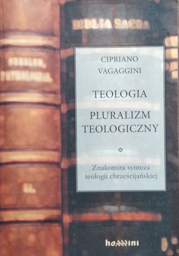 Cipriano Vagaggini • Teologia. Pluralizm teologiczny