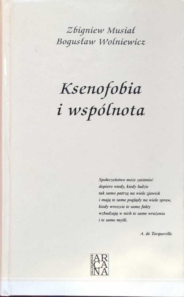 Zbigniew Musiał • Ksenofobia i wspólnota