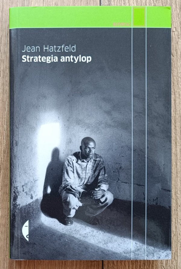 Jean Hatzfeld Strategia antylop