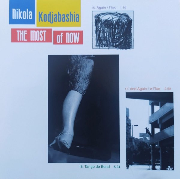 Nikola Kodjabashia The Most of Now CD