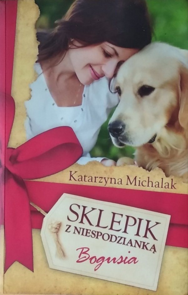 Katarzyna Michalak • Sklepik z Niespodzianką. Bogusia