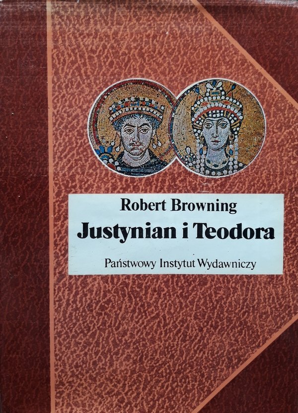 Robert Browning • Justynian i Teodora