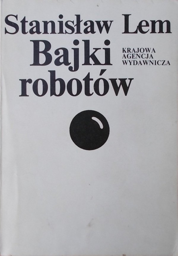 Stanisław Lem • Bajki robotów