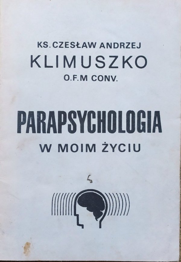 Andrzej Czesław Klimuszko Parapsychologia w moim życiu
