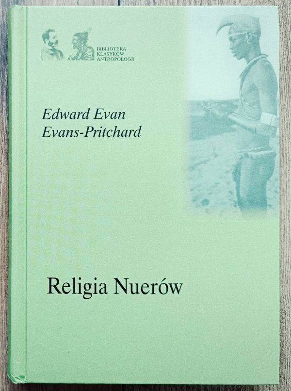 E.E. Evans-Pritchard Religia Nuerów