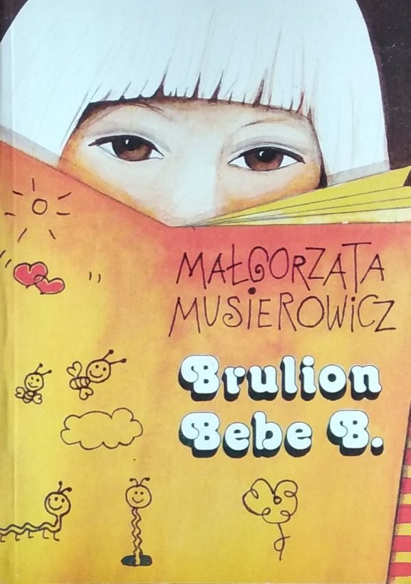 Małgorzata Musierowicz • Brulion Bebe B