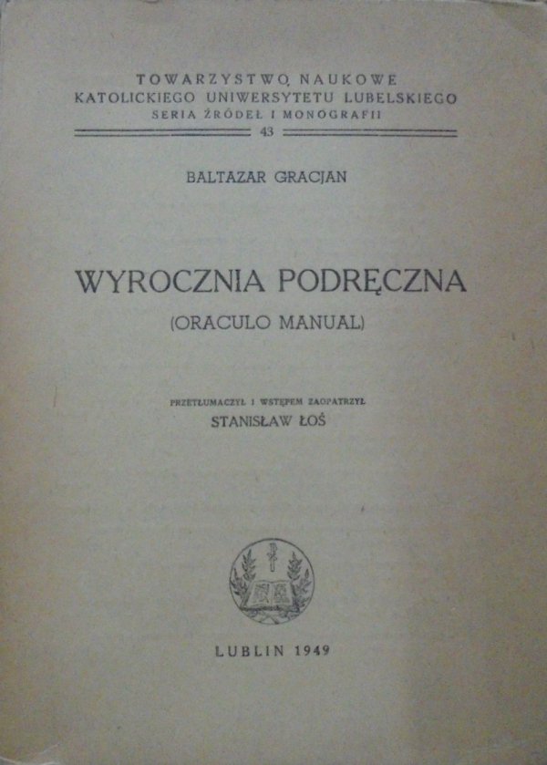 Baltazar Gracjan • Wyrocznia podręczna (Oraculo Manual) [dedykacja tłumacza]