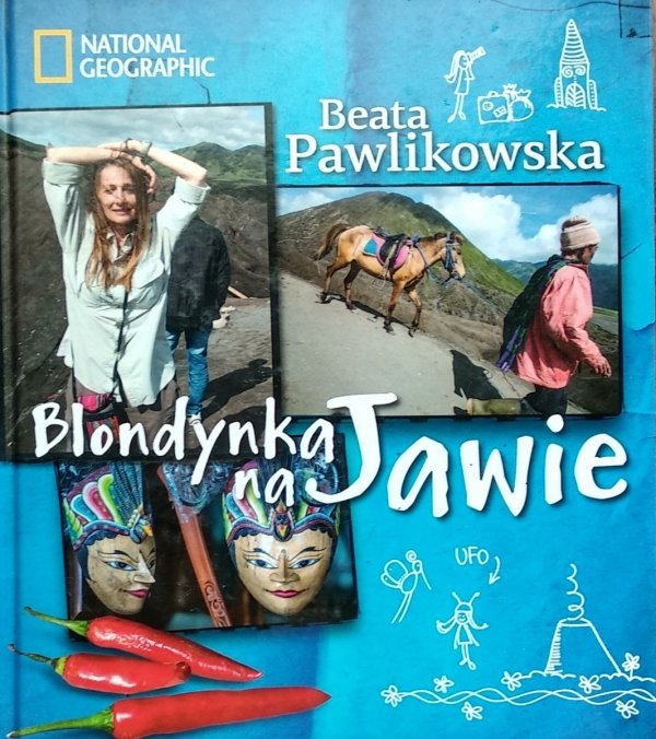 Beata Pawlikowska • Blondynka na Jawie