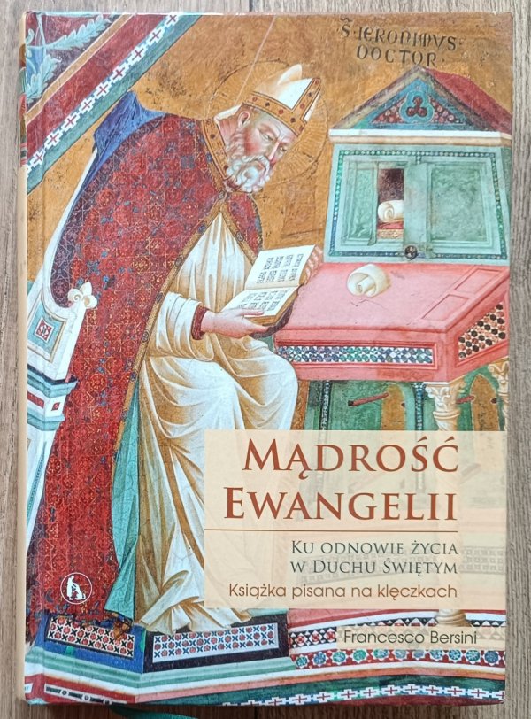 Francesco Bersini Madrość Ewangelii
