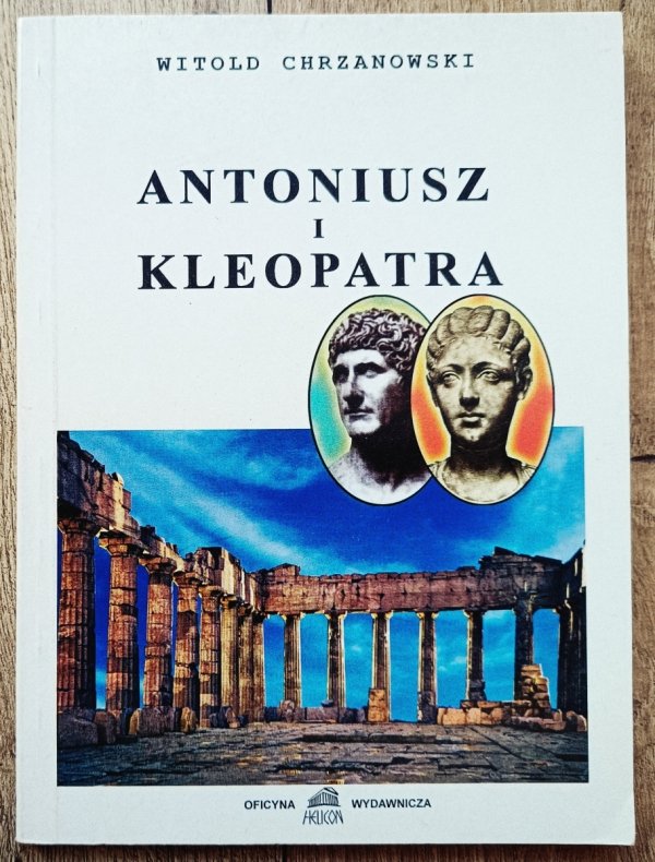 Witold Chrzanowski Antoniusz i Kleopatra