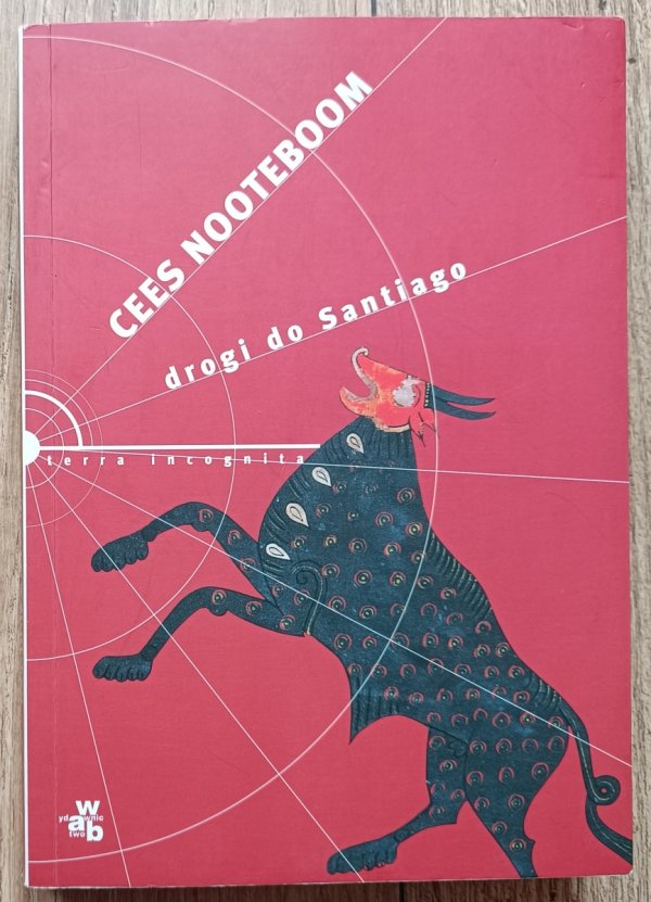 Cees Nooteboom Drogi do Santiago