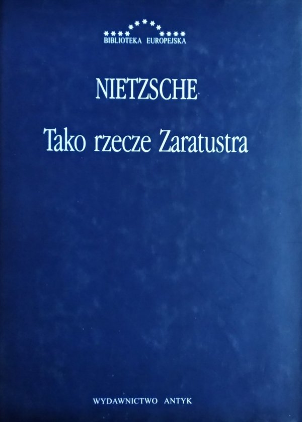 Fryderyk Nietzsche • Tako rzecze Zaratustra