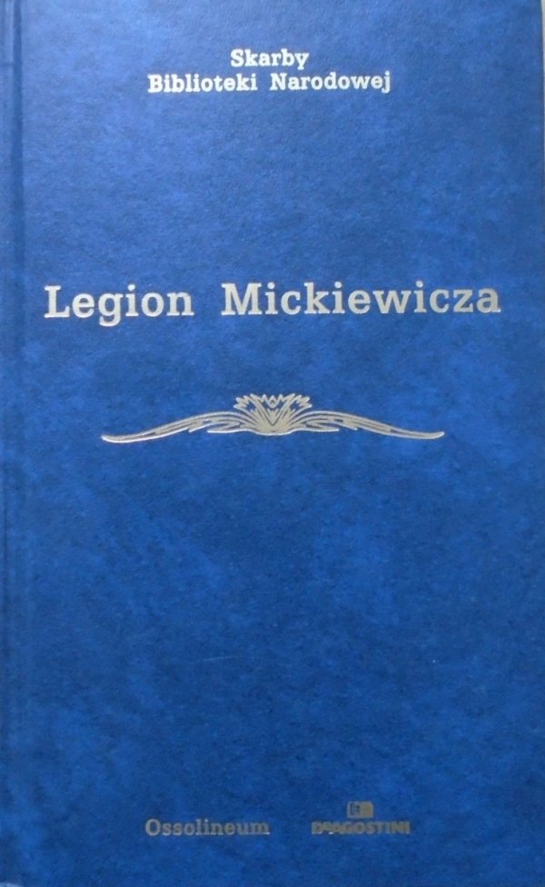 Legion Mickiewicza • Wybór źródeł [Skarby Biblioteki Narodowej]