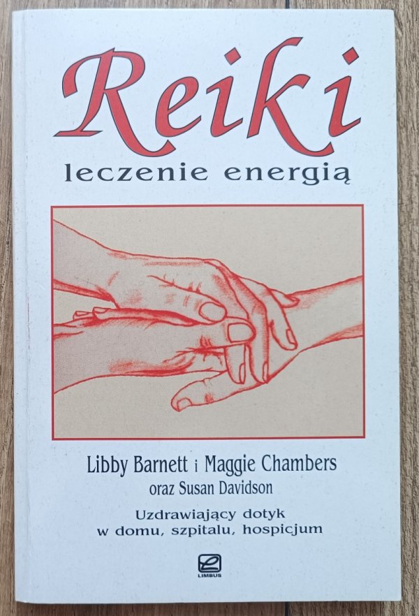 Libby Barnett, Maggie Chambers Reiki: leczenie energią