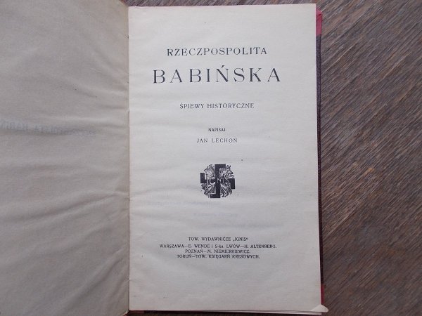 Jan Lechoń • Rzeczpospolita Babińska : śpiewy historyczne