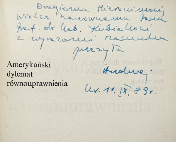 Andrzej Świątkowski Amerykański dylemat równouprawnienia
