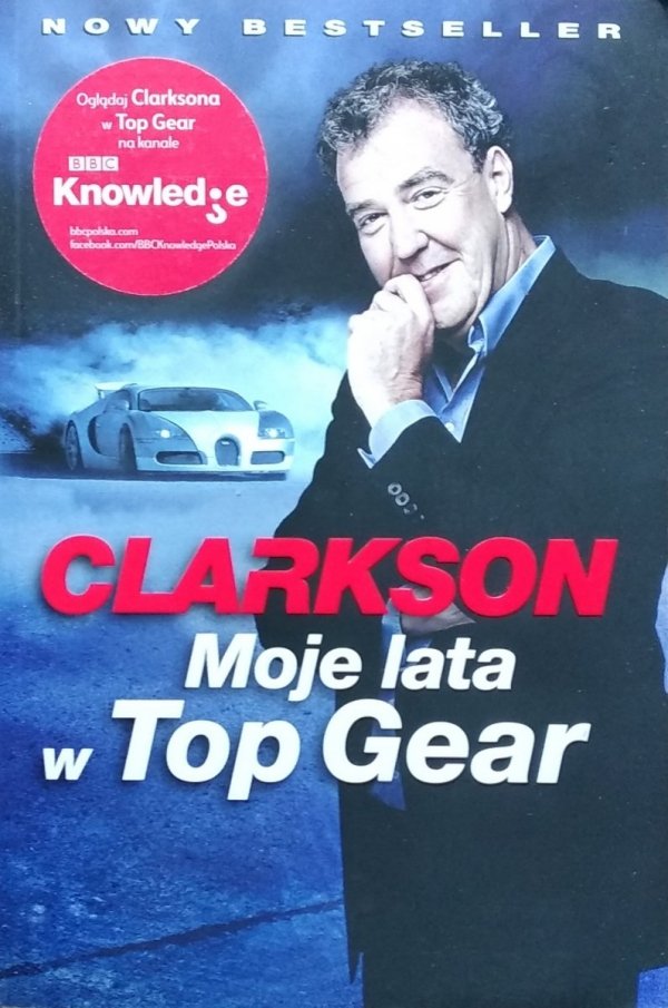 Jeremy Clarkson • Moje lata w Top Gear