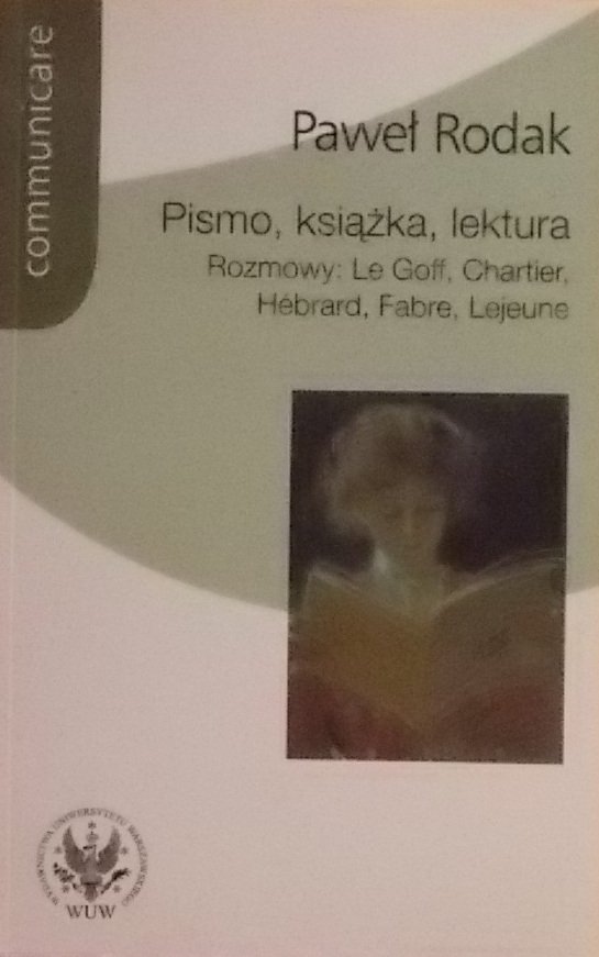 Paweł Rodak • Pismo, książka, lektura
