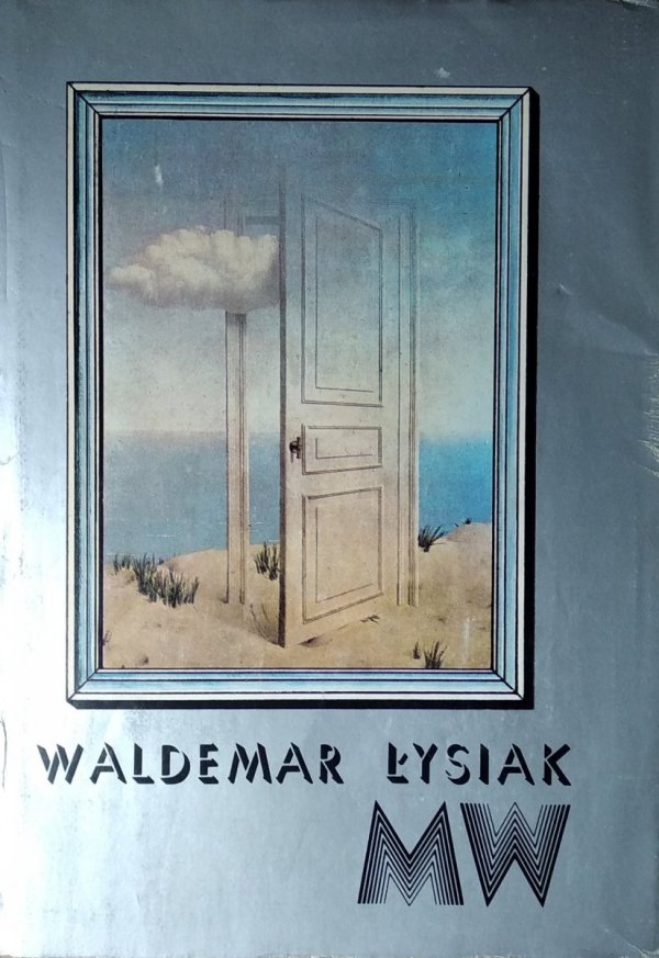 Waldemar Łysiak • MW