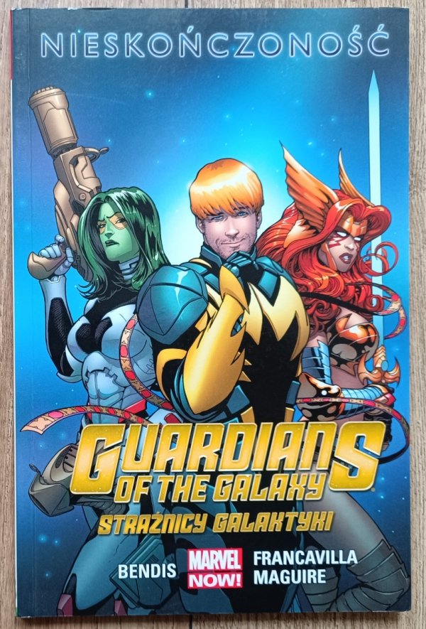 Strażnicy Galaktyki tom 3. Nieskończoność [Marvel Now!]