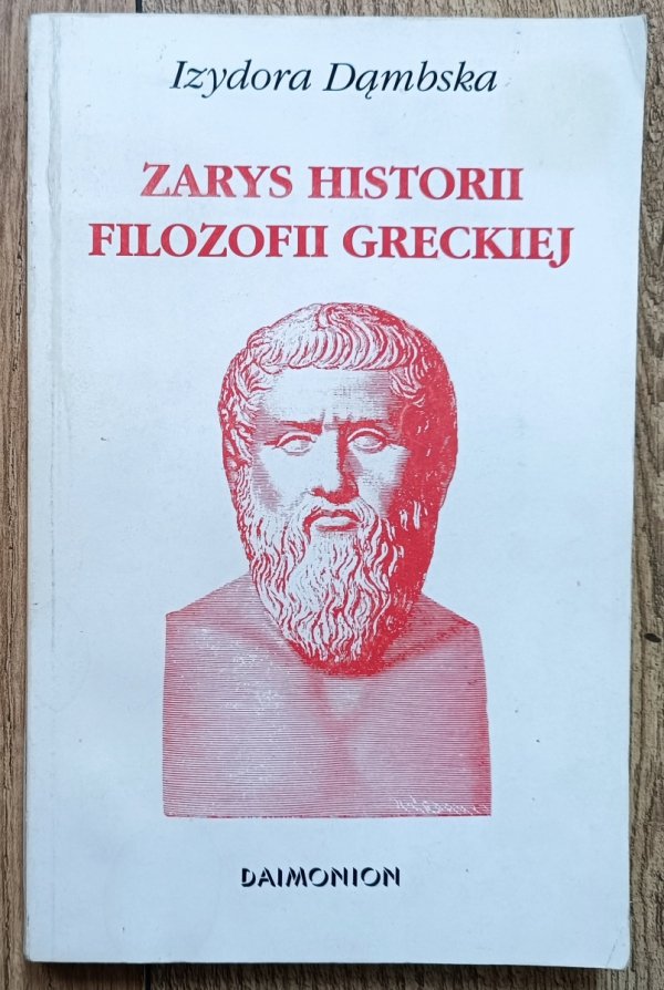 Izydora Dąmbska Zarys historii filozofii greckiej