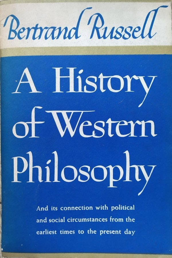 Bertrand Russell • A History of Western Philosophy