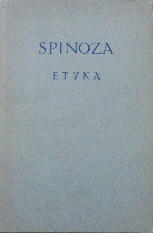Spinoza • Etyka