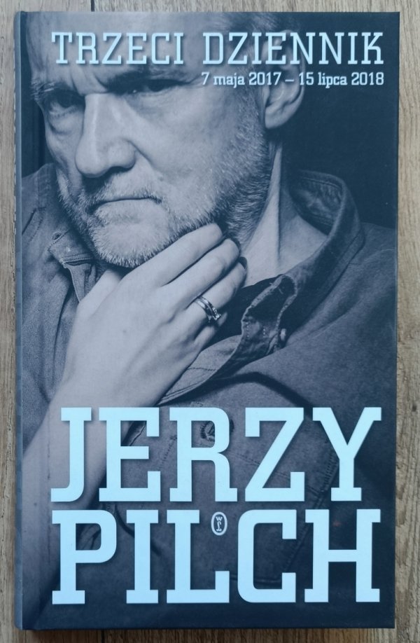 Jerzy Pilch Trzeci dziennik