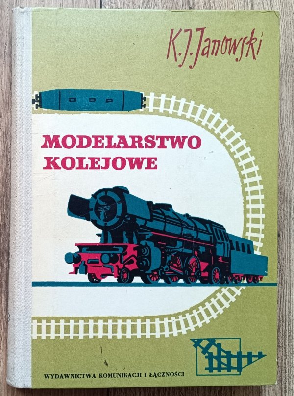 Jan Kazimierz Janowski Modelarstwo kolejowe